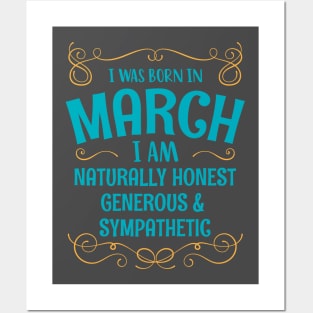 I WAS BORN IN MARCH HONEST GENEROUS SYMPATHETIC MINIMALIST SIMPLE COOL CUTE GEEK GIFT Posters and Art